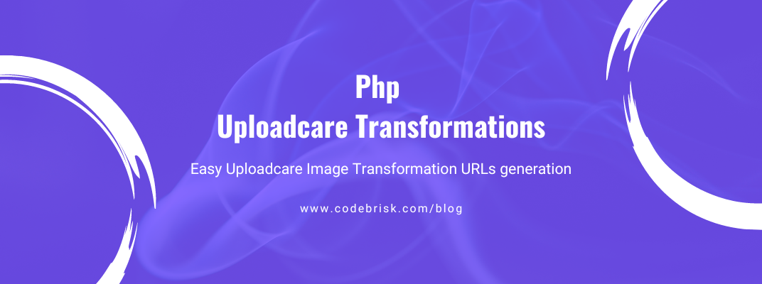 Easy Uploadcare Image Transformation URLs generation in Php cover image